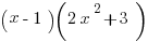 (x-1)(2x^2+3)