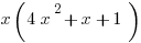 x(4x^2+x+1)