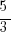 5/3