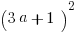 (3a+1)^2