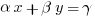 {alpha}x+{beta}y=gamma