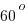 60^o